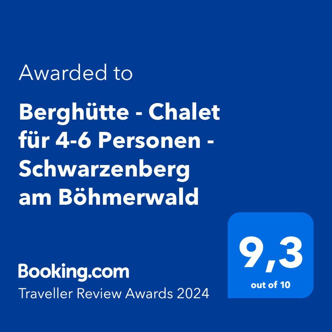 Berghuette, Chalet - Schwarzenberg Am Boehmerwald Schwarzenberg am Bohmerwald Kültér fotó